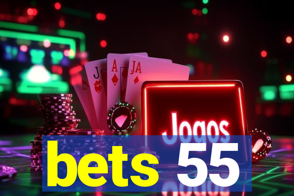 bets 55